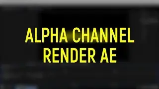 How to render Alpha Channel Video in After Effects in 1 minute?