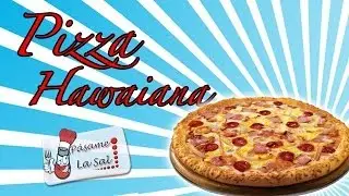 Pásame La Sal... Pizza Hawaiana