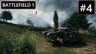 ПРОХОЖДЕНИЕ BATTLEFIELD 1. Танковые баталии