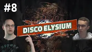 Играем в Disco Elysium, часть 8 / Miston Cats