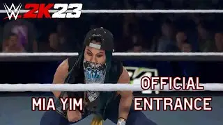 WWE 2K23 Mia Yim (Pretty Sweet DLC Pack) Full Official Entrance!