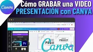 Cómo GRABAR una VIDEO PRESENTACIÓN con CANVA (2024)