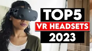 Best VR Headsets 2023
