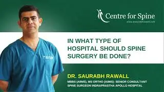 Best hospital for spine surgery - Dr Saurabh Rawall