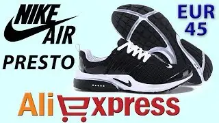Обзор NIKE AIR PRESTO Кроссовки из Китая с AliExpress