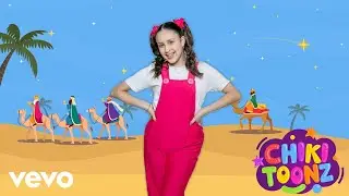 Chiki Toonz - Ya Vienen Los Reyes Magos
