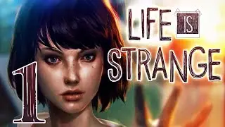 Life Is Strange: Episode 1 - Chrysalis Walkthrough HD - Part 1