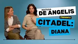 Matilda De Angelis presenta Citadel: Diana