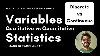 1 | Variables in Statistics | Qualitative vs Quantitative | Discrete vs Continuous