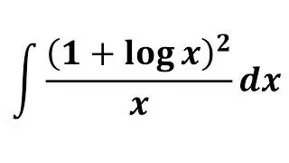 Integrate (1+log x)^2/x