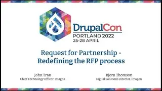 Sponsored session by ImageX: Request for Partnership -Redefining the RFP process: DrupalCon PDX 2022