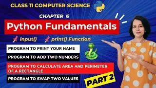 Chapter 6 Python Fundamentals - ONE SHOT | CBSE Class 11 Computer Science | ENGLISH🎯