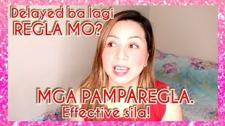 MENSTRUATION PROBLEM TIPS - SOLUSYON NG LAGING DELAYED AND REGLA! - Rub'z Geyrozaga