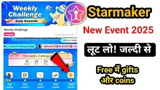 Starmaker New Event | Starmaker Weekly Challenge event |