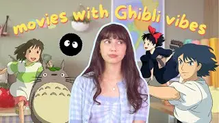 Movies to watch if you like Studio Ghibli 📼🌱🌸