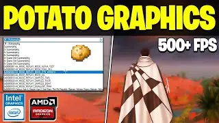 How to Get Potato Graphics in Fortnite! (Max FPS + 0 Delay) In Intel & AMD GPU