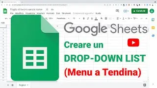 Google Sheets - Create a Drop-Down List