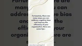 How to  Overcome Cognitive Biases