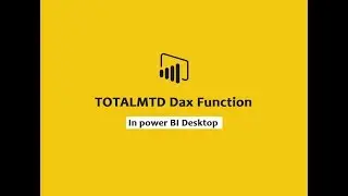 TOTALMTD function (DAX) - TOTALMTD function DAX In Power BI Desktop