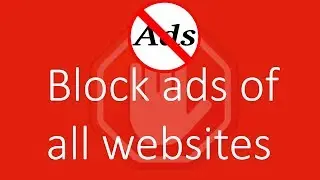 Block ads |  How to block ads on all websites