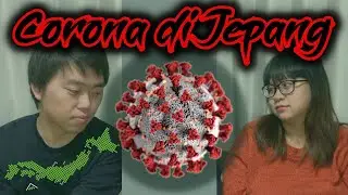 Kondisi Corona Virus di Jepang? Safe gak sih buat travel ke Jepang?