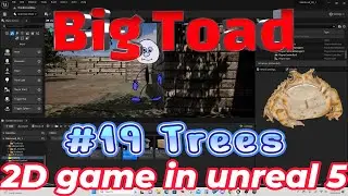 Vol. 19 Unreal 5  - 2D/3D game Tutorial - Add Some Trees to our Game