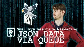 Sending JSON Data with MQTT I SmallRye Reactive Messaging I Quarkus