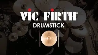 Vic Firth Drumsticks 101