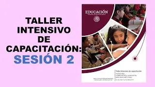 Soy Docente: TALLER INTENSIVO  DE CAPACITACIÓN: SESIÓN 2