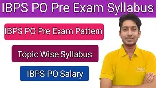 IBPS PO Pre Exam Syllabus 2021 | IBPS PO Pre Exam Pattern 2021 | Download IBPS Topic Wise Syllabus