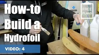How to Build a Hydrofoil: Wing Resin Sealer Coat (Video 4/15)