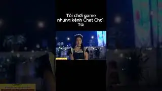 Game Chơi MÀ Kênh Chat toàn nói phim VAJ 