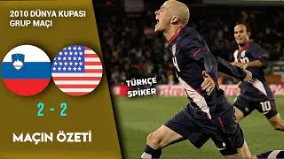 Slovenya 2-2 ABD | 2010 Dünya Kupası - Türkçe Spiker