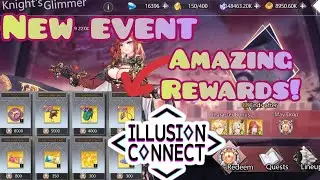 Illusion Connect Global: New Event Knights Glimmer + More Event Reward