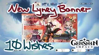 Genshin 4.0 has arrived! 10 pulls on new Lyney banner [Genshin 4.0 Wishes Week 1]