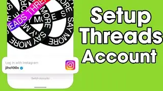 How to set up or create threads account on instagram