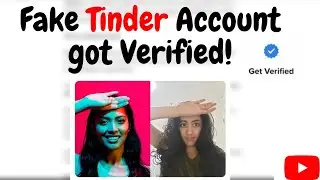 Fake Tinder Account got Verified || Bypass  Authentication || 