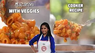 Quick & Easy Macaroni with Veggies | Kid-Friendly Meal | Cooker Recipe | कुकर मे बनाये मॅकरोनी घर पर