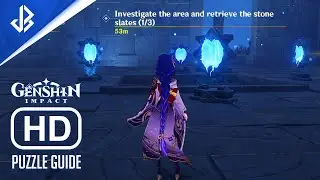 Investigate the area and retrieve the stone slates (2/3) Puzzle Guide - Genshin Impact 2.5
