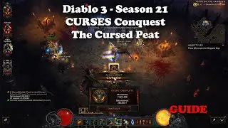 Diablo 3 - CURSES Conquest - The Cursed Peat GUIDE