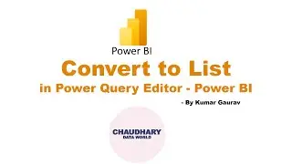 How to Convert a Column to List ? | Power Query Editor - Power BI