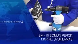 SM 10 Havalı somun perçin makine uygulaması
