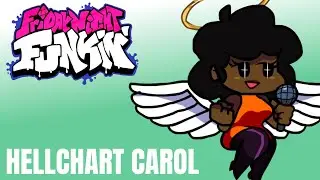 Friday Night Funkin V.S. HellChart Carol Mod!