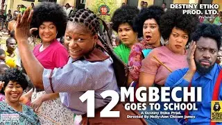 MGBECHI GOES TO SCHOOL 12 - Destiny Etiko x Jerry Williams  2022 Latest Nigerian Nollywood Movie