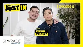 Kelvin Miranda, matapang na ibinahagi ang kanyang pinagdaraanang pagsubok | Just In Ep. 13