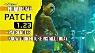 New Cyberpunk 2077 1.23 Update 🤖 Patch Notes Gaming News 2021