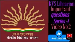 KVS Librarian Exam Questions : Series 1 (Part-2).