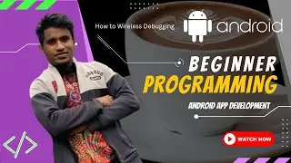 How to run Android Studio app using Wireless Debugging and USB Debugging with Phone or Tablet