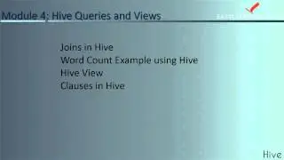 Hive Tutorial - Modules in Hadoop Hive - Hive Course Description