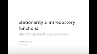 ATSA21 Lecture 2: Stationarity & introductory functions